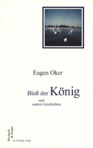 eugen_oker_bloss_der_koenig_